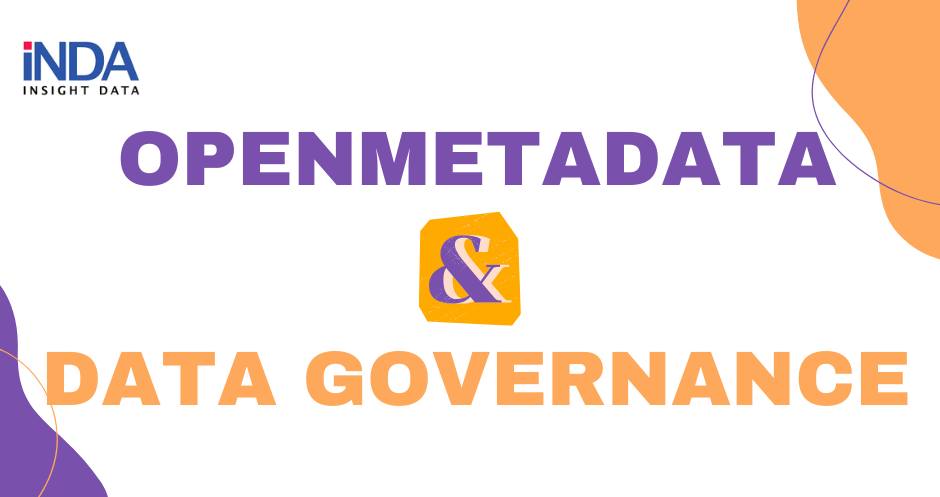 vai trò của OpenMetadata trong quản trị dữ liệu