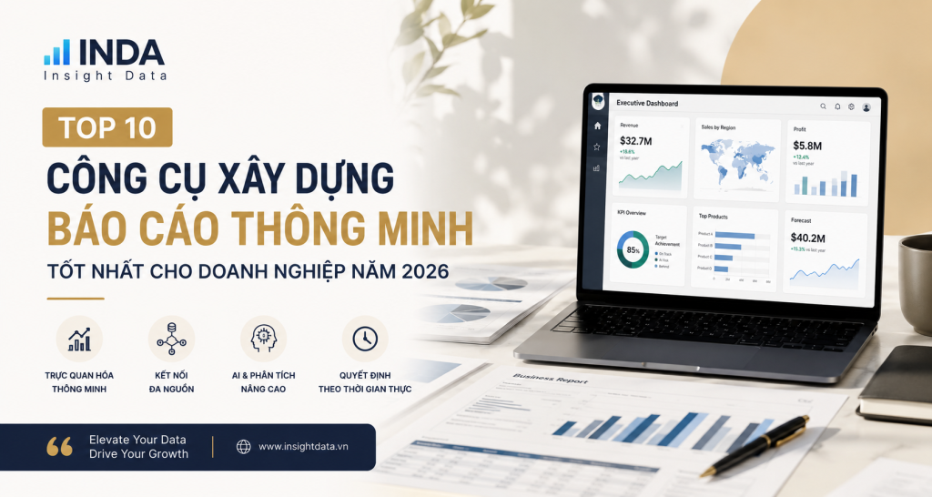 Top 10 công cụ xây dựng báo cáo thông minh 2026